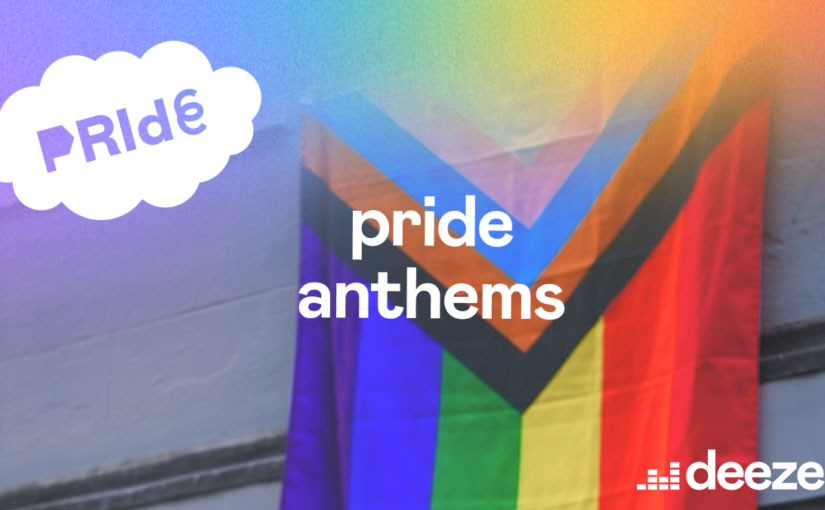 Pride's Greatest Hits: 10 Essential Anthems | Deezer