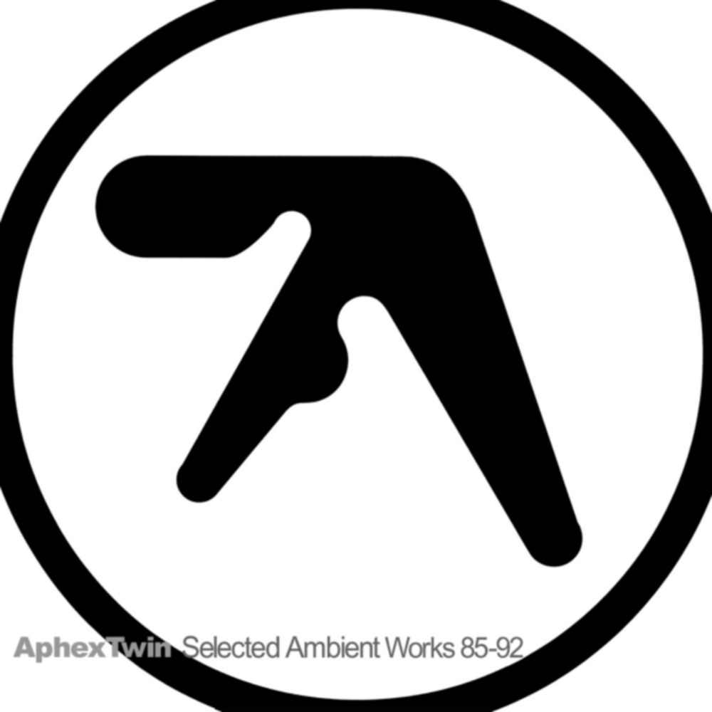 Aphex Twin // Selected Ambient Works 85-92