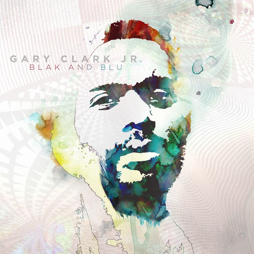 Gary Clark Jr. // Blak and Blu