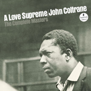 John Coltrane // A Love Supreme