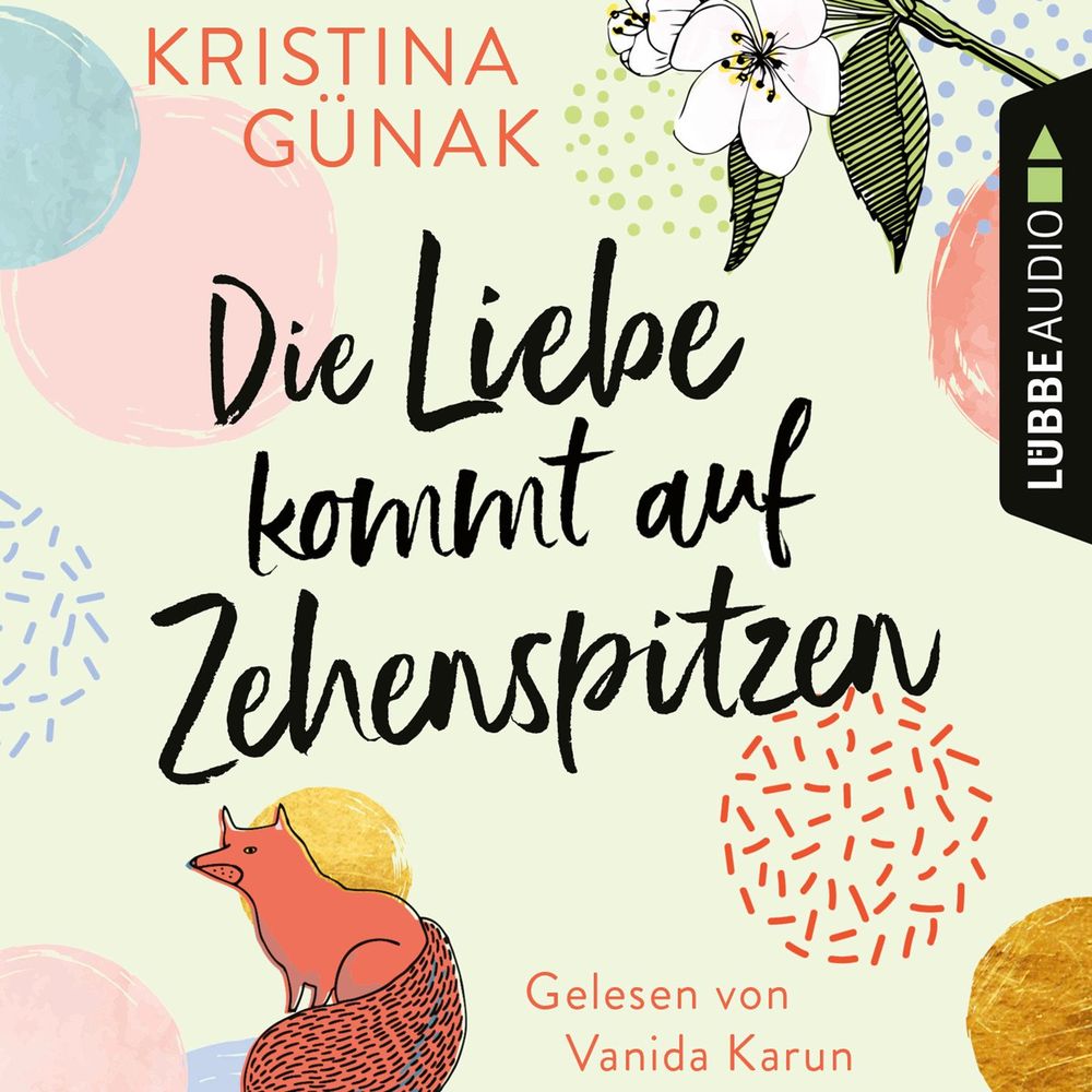 Cover des Hörbuchs Die Liebe kommt auf Zehenspitzen